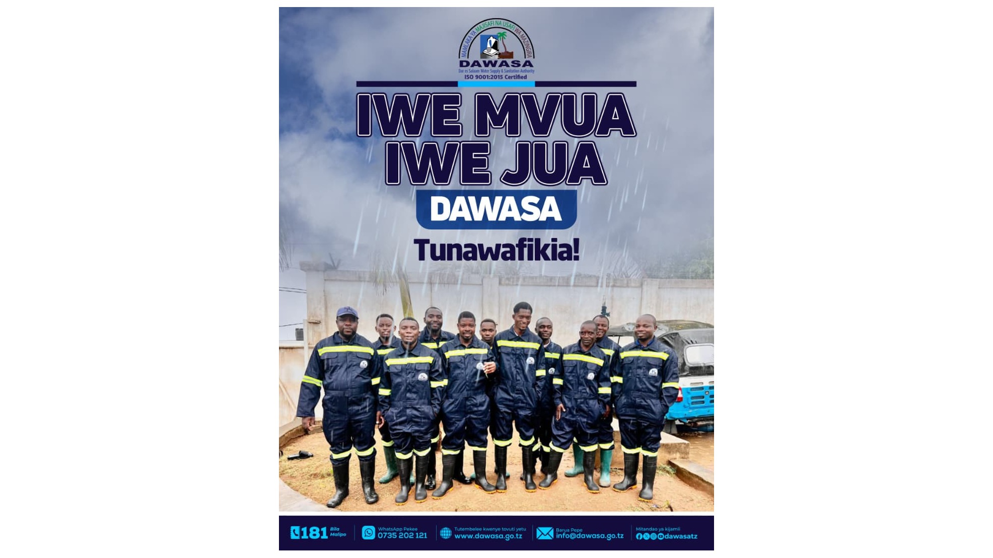 IWE MVUA, IWE JUA DAWASA TUNAWAFIKIA!