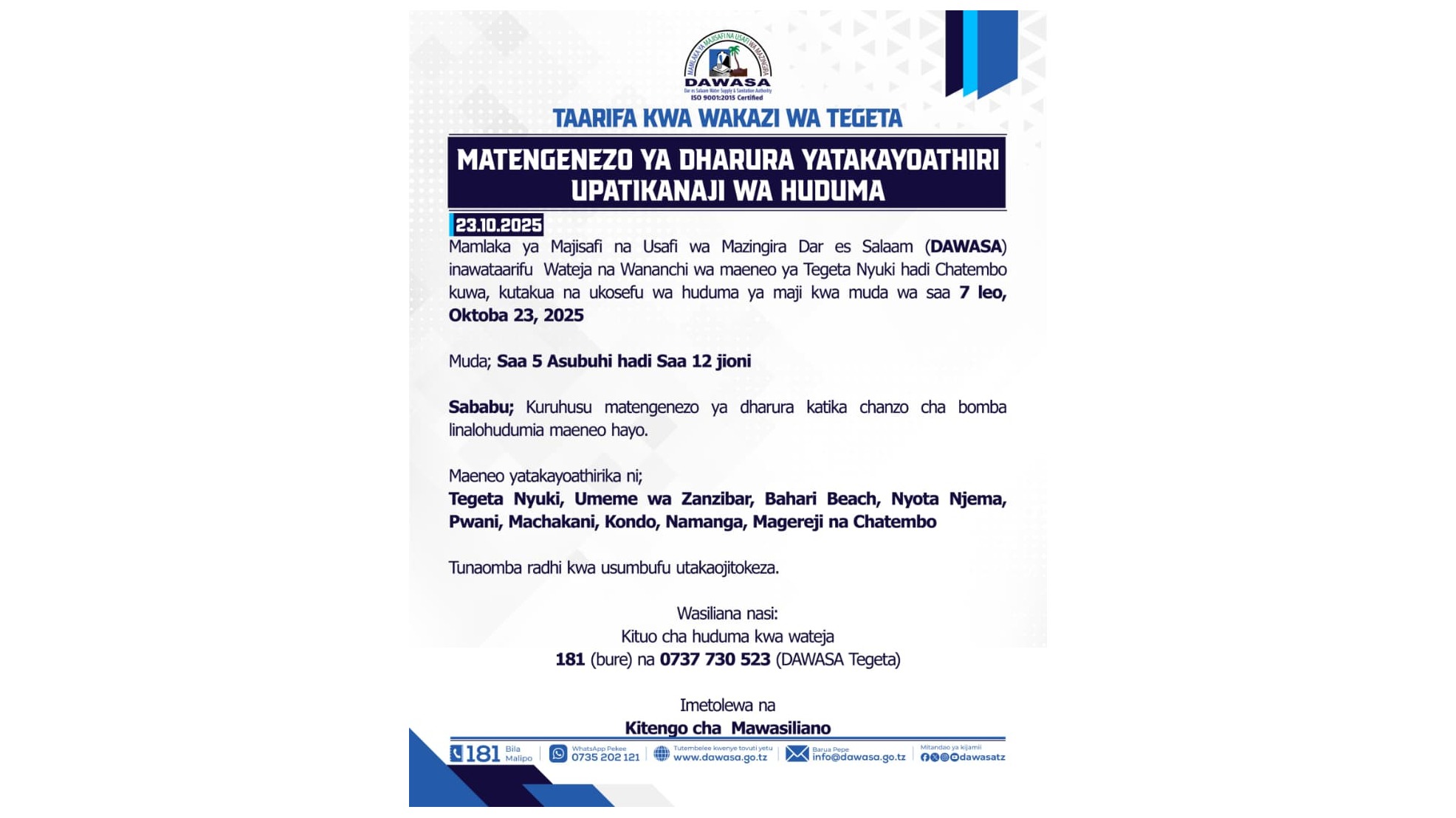 TAARIFA KWA WAKAZI WA TEGETA - MATENGENEZO YA DHARURA YATAKAYOATHIRI UPATIKANAJI WA HUDUMA